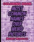 Image for Coloring Book - Most Common Names over Weird Pictures - Paint book - List of Names