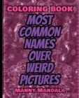 Image for Coloring Book - Most Common Names over Weird Pictures - Paint book - List of Names