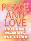 Image for PEACE - Coloring Mandala to Relax - Coloring Book for Adults : Press The Relax Button In Your Brain - Colouring Book For Stressed Adults Or Stressed Kids