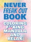 Image for F**k Off - Coloring Mandala to Relax - Coloring Book for Adults - Left-Handed Edition : Press the Relax Button you have in your head - Colouring book for stressed adults or stressed kids