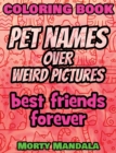 Image for Coloring Book - Pet Names over Weird Pictures - Color Your Imagination
