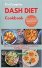 Image for The Complete DASH DIET Cookbook