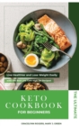 Image for The Ultimate Keto Diet Cookbook for Beginners : Live Healthier and Lose Weight Easily with The Best Low Carb High Fat Recipes!