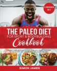 Image for The Paleo Diet for Sport and Bodybuilding Cookbook