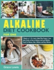 Image for Alkaline Diet Cookbook for One : 2 Books in 1 Dr. Lewis&#39;s Meal Plan Project Complete Guide on How to Balance Acid and Alkaline Foods for Women, Men, Athletes and Busy Workers