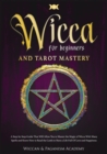 Image for Wicca for Beginners and Tarot Mastery