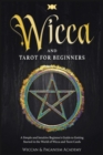 Image for Wicca and Tarot for Beginners ( Candle Magic; Crystal Magic; Herbal Magic; Witchcraft;)