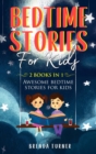 Image for Bedtime Stories for Kids (2 Books in 1)