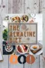 Image for The Alkaline Diet : the new vision of the Alkaline diet has arrived with more content and new recipes. getting back in shape, detox your body and Supercharge your Health!!