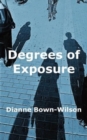 Image for Degrees of Exposure