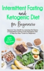 Image for Keto Bible : Intermittent Fasting and Ketogenic Diet for Beginners with 100+ Recipes
