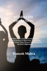 Image for Kundalini Awakening : A Direct Path to Enhance Psychic Abilities, Expand Intuition &amp; Mind Power. Activate and Decalcify Pineal Gland. Discover Transcendence &amp; Spiritual Enlightenment.