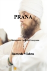 Image for Prana : A Therapeutic Guide to Pranayama