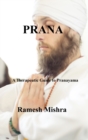 Image for Prana : A Therapeutic Guide to Pranayama