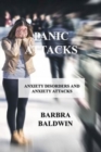 Image for Panic Attacks : Anxiety Disorders and Anxiety Attacks