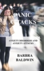 Image for Panic Attacks : Anxiety Disorders and Anxiety Attacks