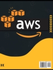 Image for Aws : The Most Complete Guide to Learn Step by Step Amazon Web Service