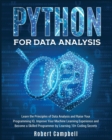 Image for Python for data analysis  : learn the priciples of data analysis and raise your programming IQ