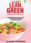 Image for A Complete Lean and Green Cookbook for Beginners