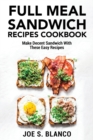 Image for Full meal ??ndw??h R?????? ???kb??k : Make Decent Sandwich With These Easy Recipes