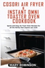 Image for COSORI AIR FRYER &amp; INSTANT OMNI TOASTER OVEN COOKBOOK : Quick and Easy Air Fryer Oven Recipes for all the family that anyone can cook