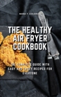 Image for The Healthy Air Fryer Cookbook
