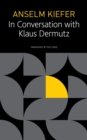 Image for Anselm Kiefer in conversation with Klaus Dermutz