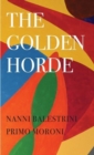 Image for The golden horde  : revolutionary Italy, 1960-1977