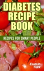 Image for Diabetes Recipe Book : Recipes for Smart People