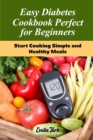 Image for Easy Diabetes Cookbook Perfect for Beginners