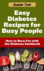 Image for Easy Diabetes Recipes for Busy People