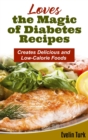 Image for Loves the Magic of Diabetes Recipes