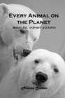 Image for Every Animal on the Planet