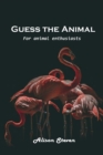 Image for Guess the Animal : For animal enthusiasts