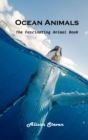 Image for Ocean Animals : The Fascinating Animal Book