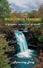 Image for Beautiful Nature : A gorgeous collection of photos