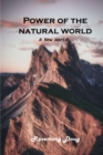 Image for Power of the Natural World : A New world