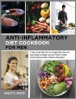 Image for Anti-Inflammatory Diet Cookbook For Men : A Body Sculpt Meal Plan On a Budget With Quick and Easy Recipes to Weight Loss and Prevent Prostate Cancer Delicious Meal to Reduce Inflammation