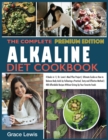 Image for The Complete Alkaline Diet Cookbook