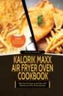 Image for Kalorik Maxx Air Fryer Oven Cookbook