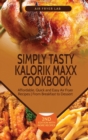 Image for Simply Tasty Kalorik Maxx Cookbook