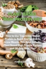 Image for PLANT-BASED HIGH PROTEIN DIET: HOW TO US
