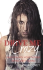 Image for Drive me Crazy : Have Fun with Your Partner Trying Dirty Talking