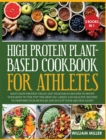 Image for High Protein Plant-Based Cookbook for Athletes