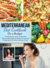 Image for Mediterranean Diet Cookbook On A Budget