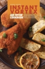 Image for Instant Vortex Air Fryer Cookbook : Quick and Easy Air Fryer Recipes to Fry, Bake, Grill &amp; Roast for smart people