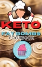 Image for Keto Fat Bombs Cookbook