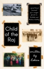 Image for Child of the Raj