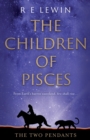 Image for The children of Pisces  : the two pendants
