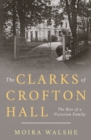 Image for The Clarks of Crofton Hall
